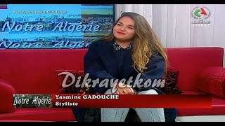 Yasmine Gadouche  Notre Algérie  ياسمين ڨدوش [upl. by Camden]