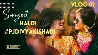 Pjdivyakishadi ki Haldi Part 01  Haldi  Sangeet  Finally Ho gai Shadi  pjdivyakishadi vlog [upl. by Rae]