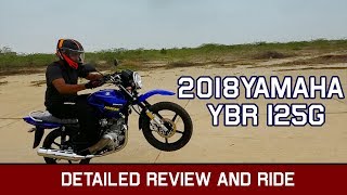 2018 Yamaha YBR 125G  Detailed Review and Ride  Biker Dude [upl. by Tyika870]