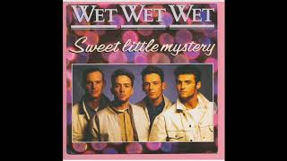 Wet Wet Wet  Sweet little mystery audio officiel [upl. by Dino]