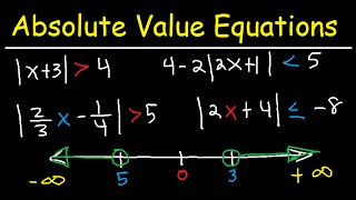 Solving Absolute Value Equations and Inequalities  Number Line amp Interval Notation  Algebra [upl. by Yatnwahs]