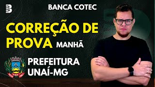 Informática Correção de Prova da Manhã  Prefeitura de Unaí MG  Banca COTEC [upl. by Gnok]