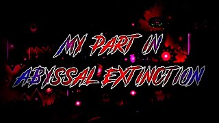 My part in Abyssal Extinction Layout by Saturn  Geometry Dash [upl. by Dona]