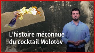 Lhistoire méconnue du cocktail Molotov [upl. by Early]