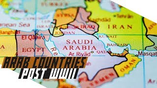 Arab Countries postWorld War II  COLD WAR [upl. by Ardnoed325]