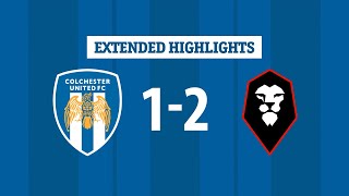 Extended Highlights  Colchester United 12 Salford City [upl. by Yelyk928]