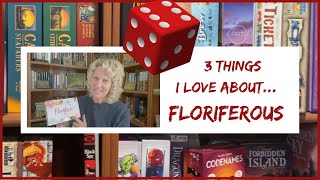 3 Things I Love About Floriferous Board Game sologaming familygamenight [upl. by Arihas289]