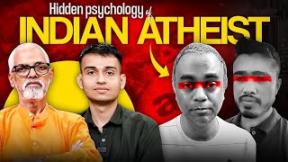 Hidden Psychology of Indian Atheists  Single point Agenda Exposed  Pseudointellectuals Roasted [upl. by Oika261]