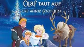 Die Eiskönigin  Olaf taut auf  Hörspiel für Kinder [upl. by Imoyik]