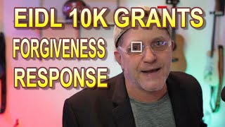 EIDL 10k GRANT AND EIDL LOAN FORGIVENESS FOR UP TO 150k UPDATE Will Small Businesses Respond now [upl. by Chaudoin]