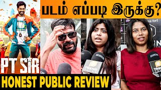 PT Sir Movie Public Review  Hiphop Tamizha  Kashmira  Anikha  Karthik Venugopalan  FDFS Theatre [upl. by Dickman]