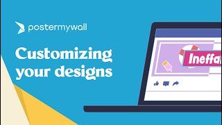 How to Customize a Design  PosterMyWall [upl. by Tibbetts]