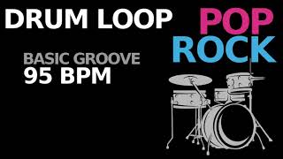 DRUM LOOP 95 BPM Pop Rock basic groove [upl. by Shandee]