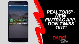 Real Estate Agents Dont miss out on the NEW Fintrac  Fintracker App Explanation on video [upl. by Serg]