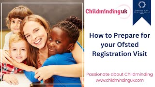 Preparing for your Ofsted registration Visit [upl. by Maillij]