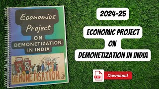 Economics Project On Demonetization In India  Economics Project Class 12  With PDF [upl. by Isaac984]