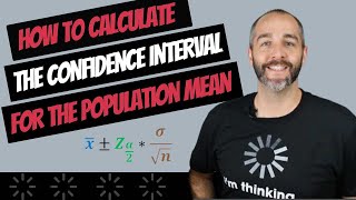 How to Calculate the Confidence Interval for the Population Mean  Standard Error Zscore [upl. by Nich557]