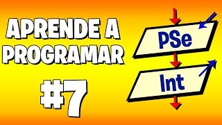 Aprende a programar desde cero con PseInt  Entrada y Salida  Parte 7 [upl. by Irroc]