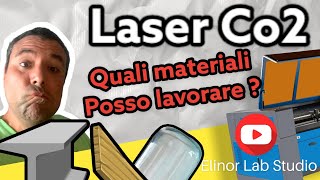 INCISORE LASER Quali materiali posso lavorare [upl. by Eaver]