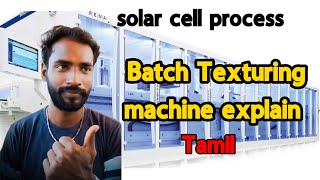 solar cell process  Batch Texturing machine explain in tamil [upl. by Erkan]