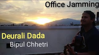 Deurali Dada  Bipul Chhetri Cover Song [upl. by Nuahsed]