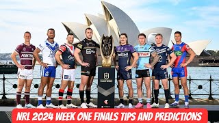 NRL Week One Finals Tips amp Predictions 2024 [upl. by Caylor]