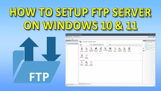 SETUP FTP SERVER ON WINDOWS IN 5 MINUTES Windows 1011 [upl. by Evelina649]