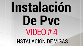 como instalar un cielo raso en PVC  Instalación de Vigas [upl. by Zsazsa]