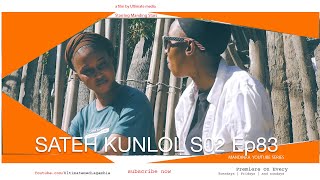 SATEH KUNLOL S2 EP83  Starring Manding Stars  Latest Mandinka🇬🇲 Gambian films 2023 [upl. by Eniluap140]