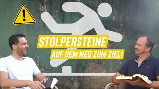 VORSICHT  Stolpersteine auf dem Weg zum Ziel [upl. by Ran]