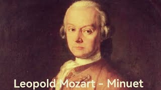 Leopold Mozart  Minuet in D minor [upl. by Aveneg]