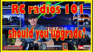 RC Radios 101  Should you upgrade or not [upl. by Hpotsirhc]