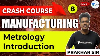 Metrology Introduction  Lec 8  Manufacturing Crash Course  Free GATE ME 2021 Crash Course [upl. by Meletius577]