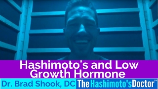 Hashimotos and Low Growth Hormone [upl. by Edurtreg743]