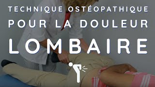 Technique ostéopathique pour la douleur lombaire [upl. by Gnohc676]