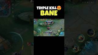 Triple Kill Bane😍 ML mltalkshow mlbb shorts [upl. by Tacy159]