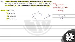 Que Chlorine undergoes disproportionation in alkaline medium as shown below mathrm a math [upl. by Savell]