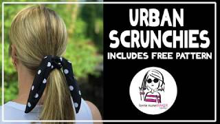 Urban Scrunchie with FREE Pattern [upl. by Annanhoj122]