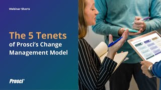 The 5 Tenets of Prosci’s Change Management Model [upl. by Primrosa]