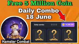 Hamster Kombat Combo Card 18 June  Hamster Combat Daily Combo 5 Million Coin [upl. by Nahtanha199]