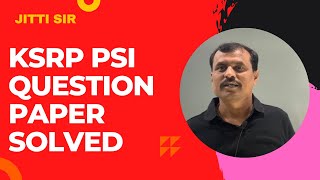 KSRP PSI Solved Exam Paper  By Jitti Sir [upl. by Stewardson]