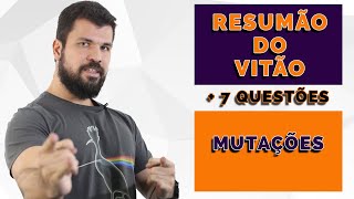 Resumão do Vitão  Genética  Mutações  Conteúdo  7 Questões ENEM UERJ UNICAMP [upl. by Aicilehp]