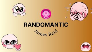 RANDOMANTIC Lyrics Video [upl. by Kyred810]