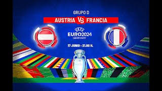 Eurocopa 2024 Grupo D Austria 0 vs Francia 1 Victoria En Propia Puerta Para Los Franceses [upl. by Gintz]