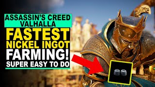 Assassins Creed Valhalla  FARM NICKEL INGOTS FAST AND EASY [upl. by Drarej]