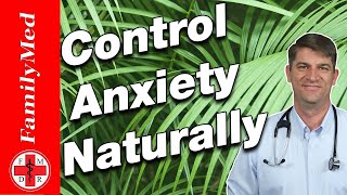 10 Ways to Treat Anxiety Naturally and WITHOUT Medications [upl. by Franklin]