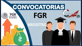 Convocatorias FGR  Fiscal General de la República 20222023 Beneficios REQUISITOS Documentacion [upl. by Keisling]