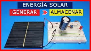 GENERAR ENERGÍA SOLAR Fotovoltaica y ALMACENAR con CIRCUITO RC [upl. by Atsed]