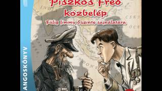 Rejtő Jenő Piszkos Fred közbelép Fülig Jimmy őszinte sajnálatára 2 rész [upl. by Orlene]