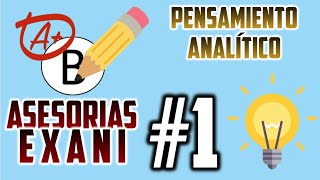 EXANI Pensamiento Analítico Conclusiones a partir de dos textos y proposiciones erróneas [upl. by Irma]